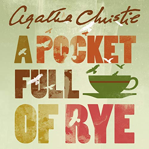 A Pocket Full Of Rye: A Miss Marple Mystery